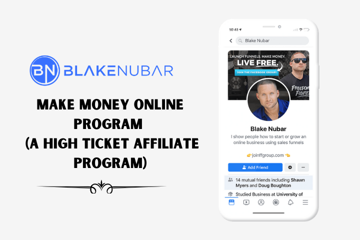 Make Money Online Program – Blake Nubar Partner Program (A High Ticket Affiliate Program)