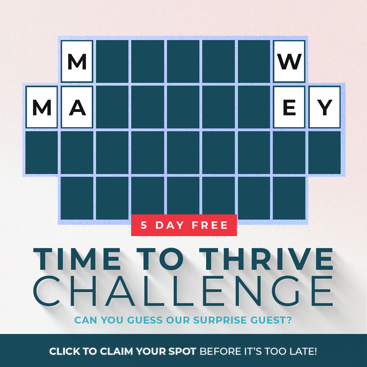 Time To Thrive Challenge 2022 - Guess Who Is The Surprised Guest