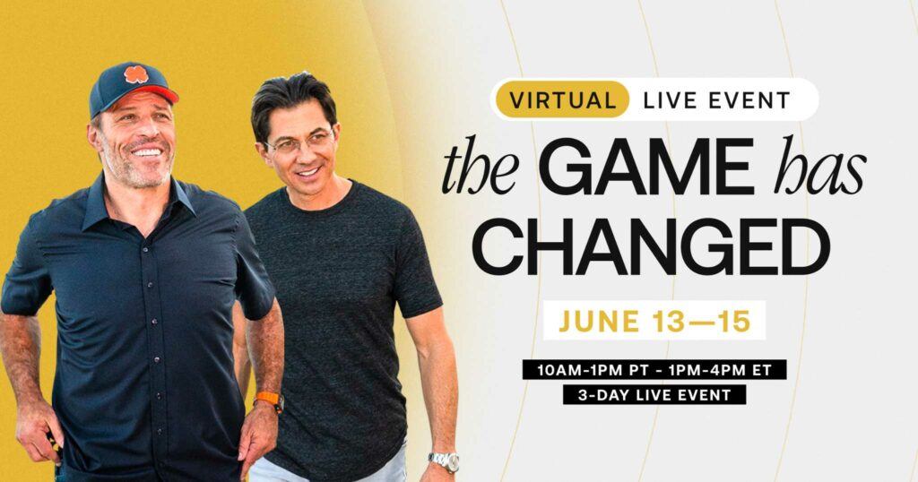 The Game Has Changed Tony Robbins Dean Graziosi 2024 with Schedule